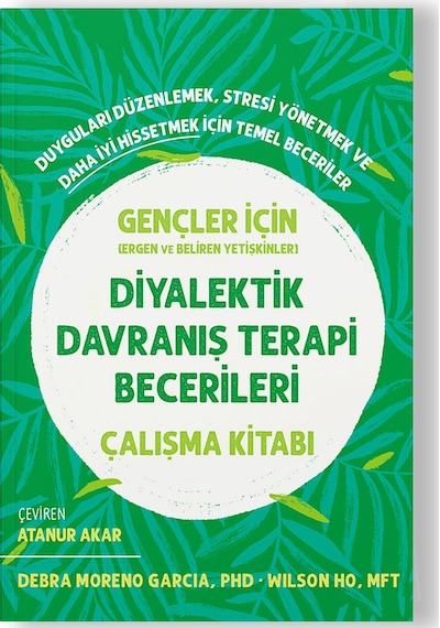 Diyalektik Davranış Terapi Becerileri Çalışma Kitabı