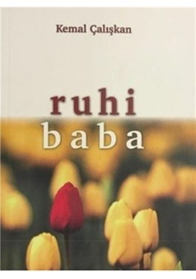 Ruhi Baba / Kemal Çalışkan