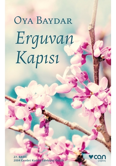 Erguvan Kapısı - Oya Baydar -  Can Yayınları