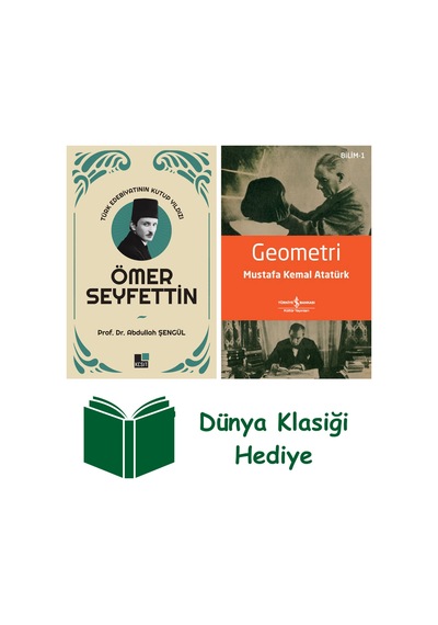 Türk Edebiyatının Kutup Yıldızı Ömer Seyfettin + Geometri + Dünya Klasiği Hediye