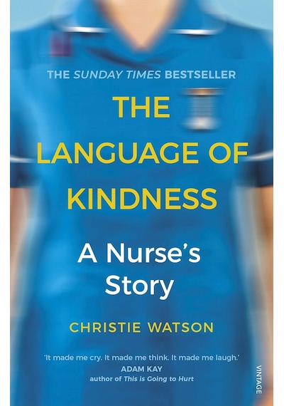 The Language Of Kindness: A Nurse's Story Belirtilmemiş