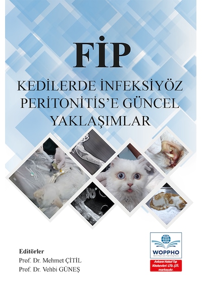 Fip Kedilerde İnfeksiyöz Peritonitis E Güncel Yaklaşımlar