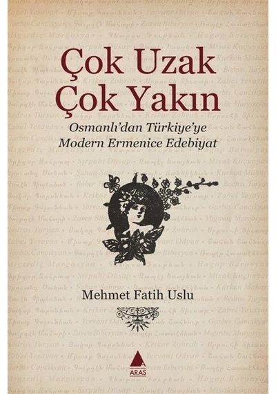 Çok Uzak Çok Yakın / Mehmet Fatih Uslu