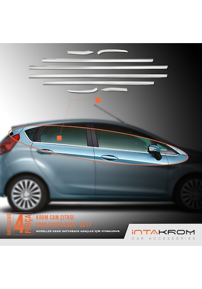 Ford Fiesta Krom Cam Çıtası 8 Parça 2009 - 2017