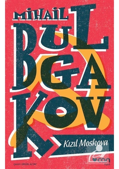 Kızıl Moskova - Mihayl Afanasyeviç Bulgakov - Can Yayınları