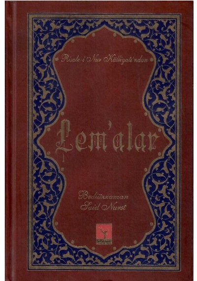 Lem'alar - Risale - İ Nur Küllüyatından - Bediüzzaman Said Nursi