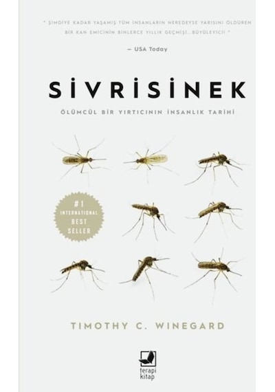 Sivrisinek - Ölümcül Bir Yırtıcının Insanlık Tarihi
