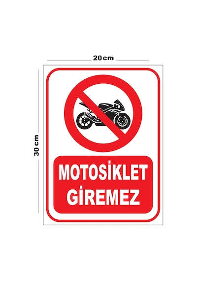 Metal Motosiklet Giremez 20cm X 30cm A4 Büyüklüğünde Uyarı Levhası Yönlendirme Tabelası
