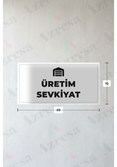 Üretım Sevkıyat Yazılı - Metal - Beyaz Renk - Kapı İsimliği - 20x10 Cm