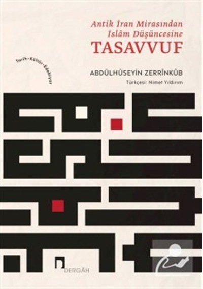 Antik İran Mirasından İslam Düşüncesine Tasavvuf / Abdülhüseyi...