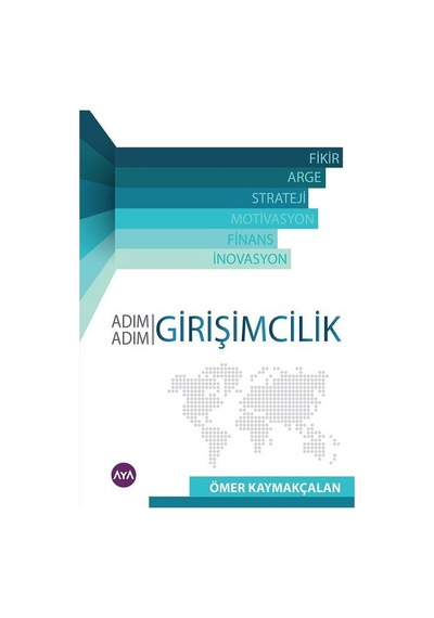 Adım Adım Girişmcilik - Ömer Kaymakçalan - AYA