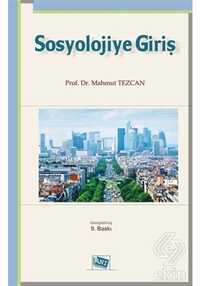 Sosyolojiye Giriş - Mahmut Tezcan - Anı Yayıncılık
