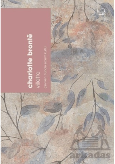 Villette Yedi Yayınları Charlotte Bronte