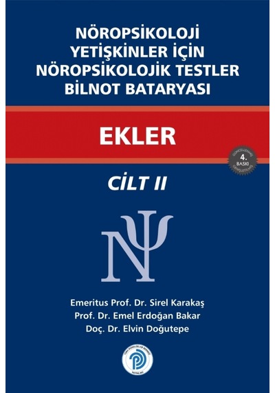 Nöropsikoloji Yetişkinler İçin Nöropsikolojik Testler Ekler / Cilt - 2
