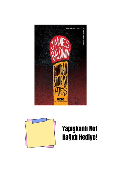 Bundan Sonrası Ateş + Yapışkanlı Not Kağıdı