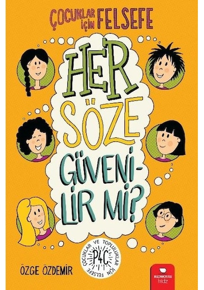 Her Söze Güvenilir mi? - Özge Özdemir - Redhouse Kidz Yayınları