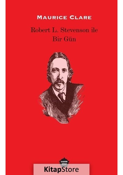 Robert L. Stevenson ile Bir Gün - Maurice Clare - Ganzer Kitap