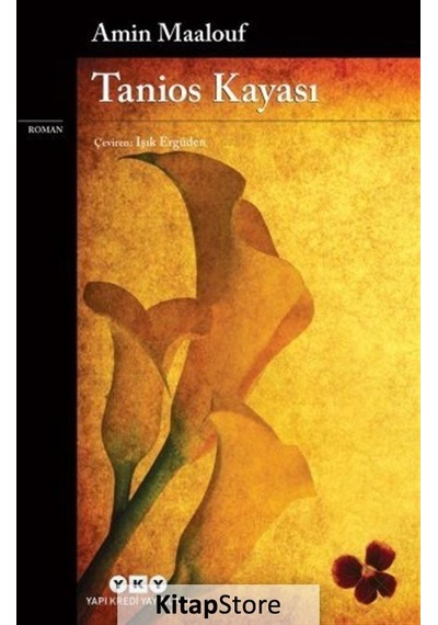 Kitapstore Tanios Kayası - Amin Maalouf
