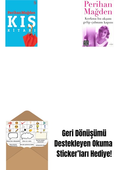 Kış Kitabı + Korkma Bu Akşam Gelip Çalmam Kapını + Okuma Sticker'ları