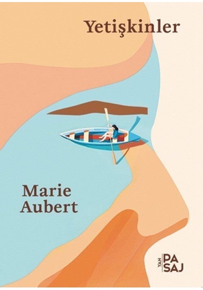 Yetişkinler / Marie Aubert