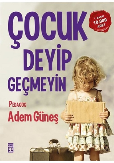 Çuk Deyip Geçmeyin