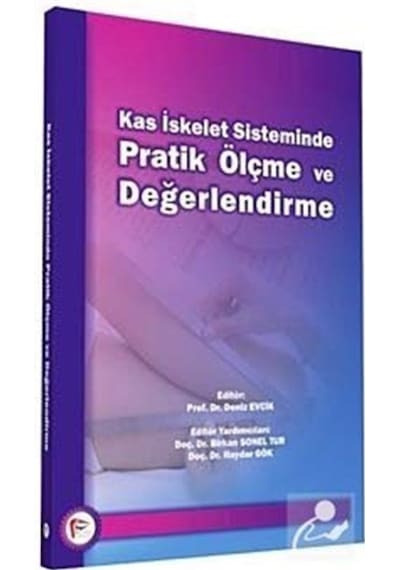 Kas İskelet Sisteminde Pratik Ölçme ve Değerlendirme - Deniz Evci