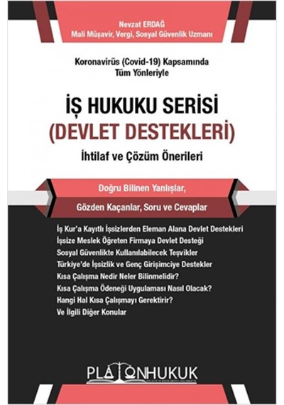 İş Hukuku Serisi Devlet Destekleri