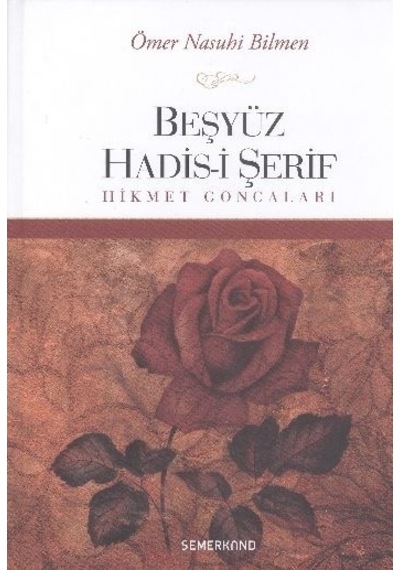 Beşyüz Hadis-I Şerif Hikmet Goncaları