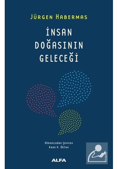 Insan Doğasının Geleceği / Jürgen Habermas 9786050381139