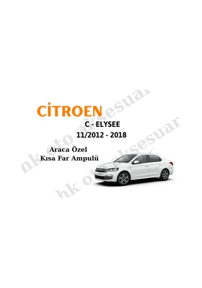 Citoren C - Elysee 11/2012 - 2018 Araca Özel Kısa Far Ampulü H7