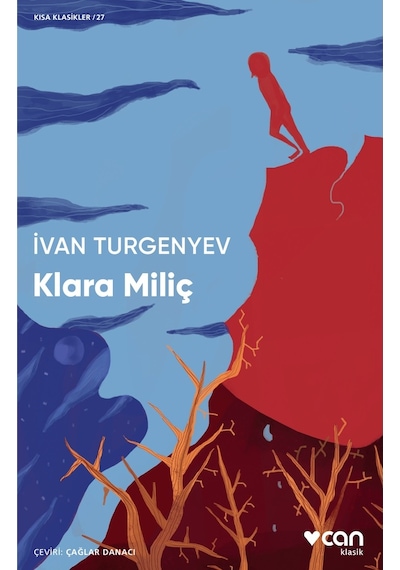 Klara Miliç - Kısa Klasikler 27 - İvan Turgenyev - Can Yayınları