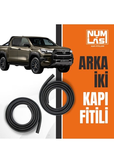 Toyota Hilux 2016-2025 Arka İki Kapı Fitili-a Kalite-numlas-nm4328