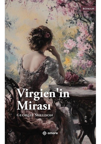 Virgien'in Mirası / Georgie Sheldon