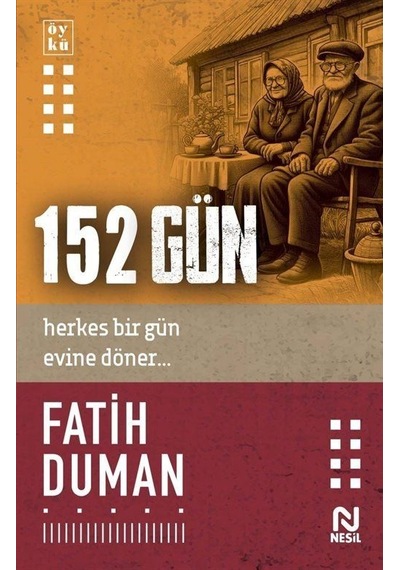 152 Gün / Fatih Duman