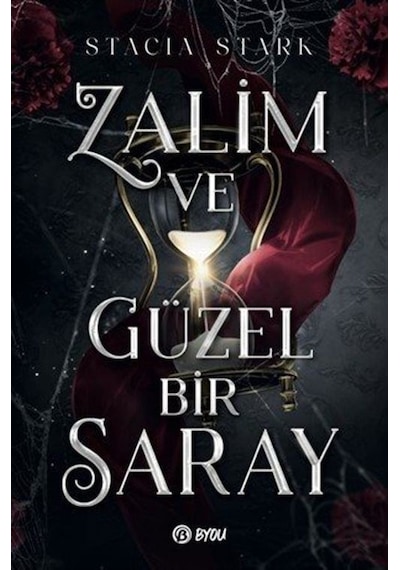 Zalim Ve Güzel Bir Saray / Stacia Stark