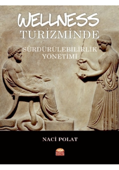 Wellness Turizminde Sürdürülebilirlik Yönetimi