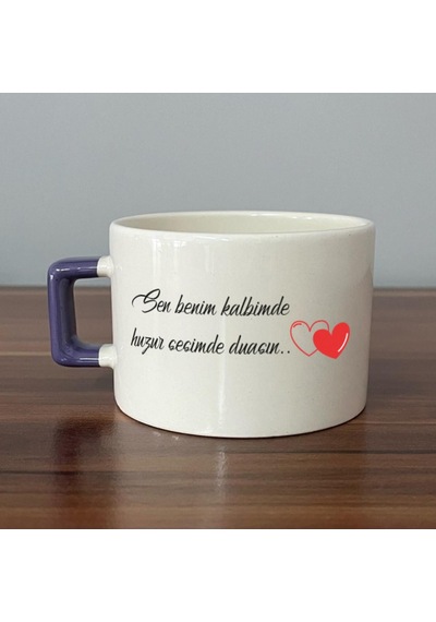 Sen Benim Kalbimde Huzur Baskılı Mor Kulplu C Fincan