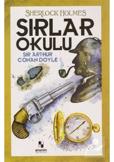 Mercankitap Sherlock Holmes / Sırlar Okulu / Sir Arthur Conan Doyle