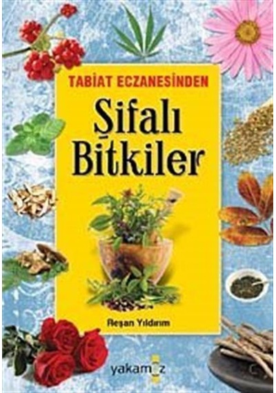Şifalı Bitkiler / Reşan Yıldırım