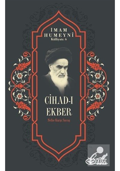 Cihad-ı Ekber & Nefse Karşı Savaş / İmam Humeyni