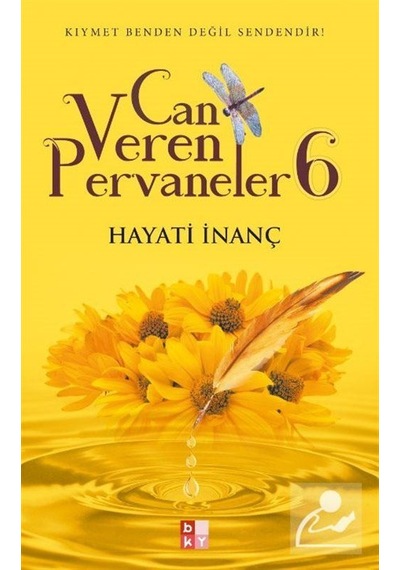 Can Veren Pervaneler 6 / Hayati İnanç