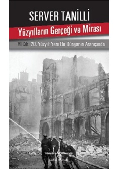 Yüzyılların Gerçeği Ve Mirası 6. Cilt