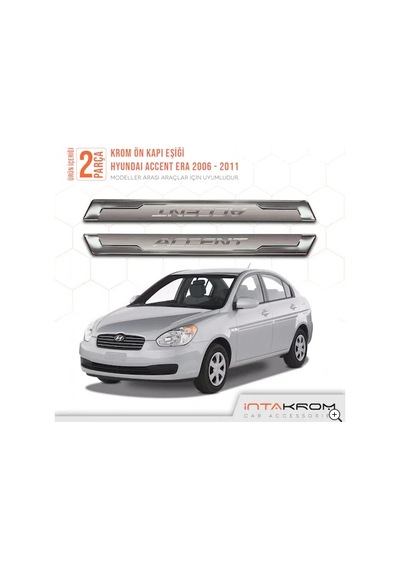 intakrom Hyundai Accent Era Ön Kapı Eşiği 2 Parça