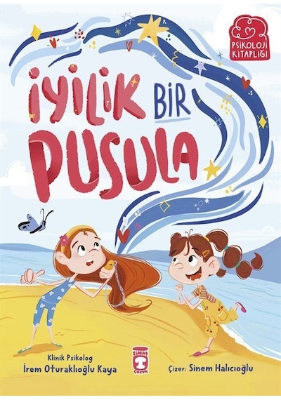 İyilik Bir Pusula / İrem Oturaklıoğlu Kaya