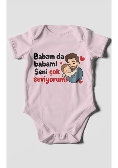 Morivokids Babam Da Babam Seni Çok Seviyorum Kısa Kollu Bebek Body %100 Pamuk Bebe Pembe