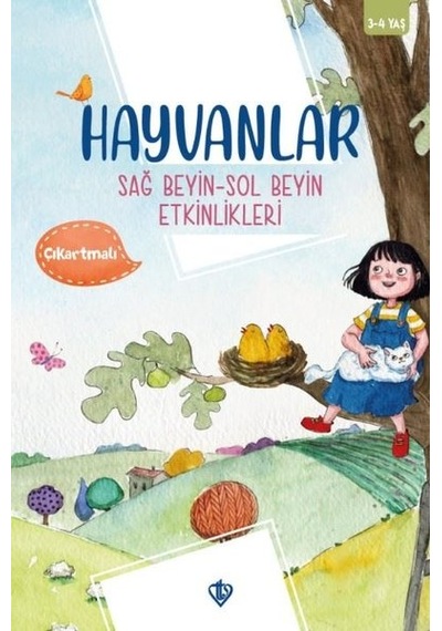 Hayvanlar - Sağ Beyin - Sol Beyin Etkinlikleri - Çıkartmalı - 3 - 4 Yaş- Türkiye Diyanet Vakfı Yayınları