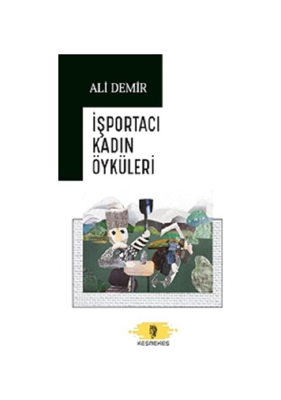 İşportacı Kadın Öyküleri - Ali Demir - İmgenin Çocukları