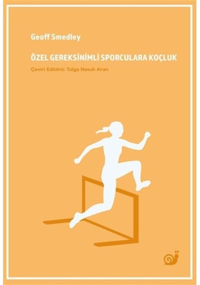 Özel Gereksinimli Sporculara Koçluk - Geoff Smedley - Sakin Kitap