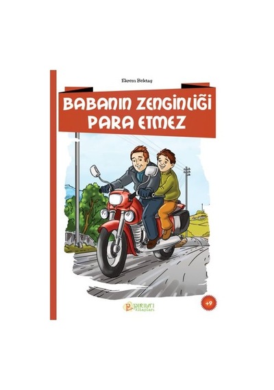 Babanın Zenginliği Para Etmez - Ekrem Bektaş