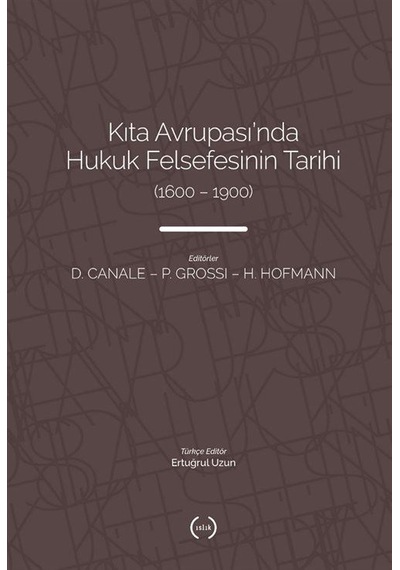 Kıta Avrupası'nda Hukuk Felsefesi'nin Tarihi 1600-1900 / H. ...